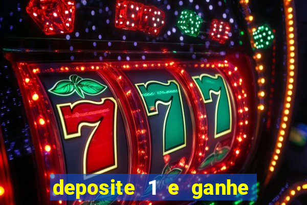 deposite 1 e ganhe 10 no fortune tiger